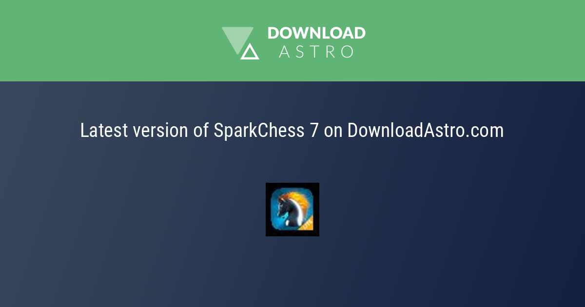 How to find what version of SparkChess you have - SparkChess