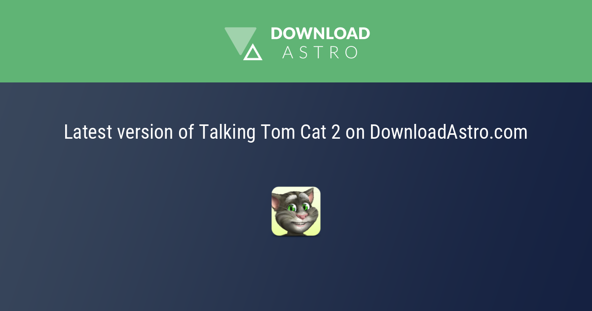 Talking Tom Cat 2 - Download